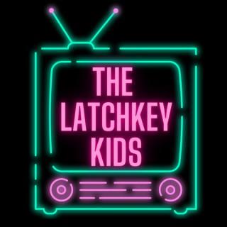 The Latchkey Kids
