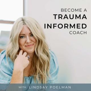 Become A Trauma Informed Coach