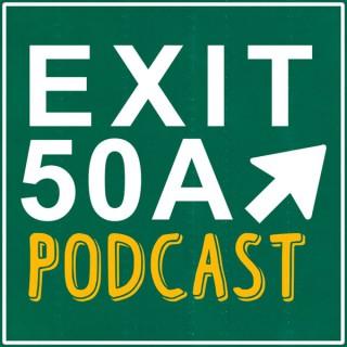 Exit 50A Podcast