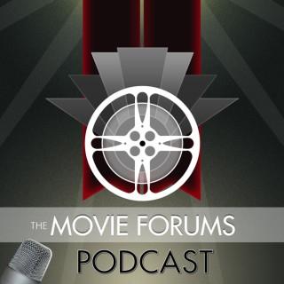 The Movie Forums Podcast