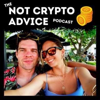 Not Crypto Advice