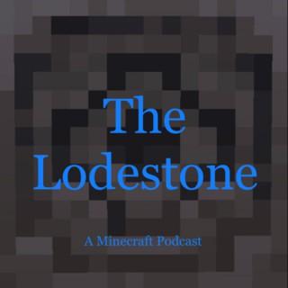 The Lodestone - A Minecraft Podcast