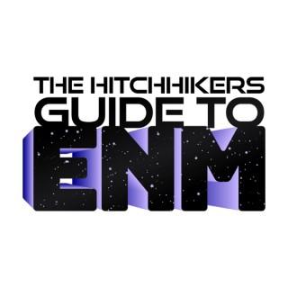Hitchhikers' Guide To ENM