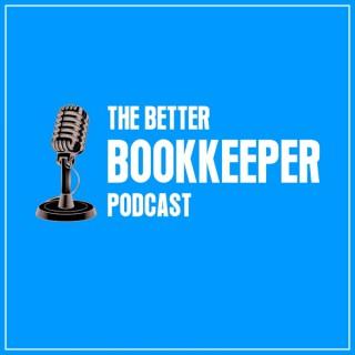 The Better Bookkeeper Podcast