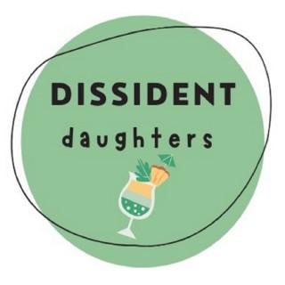 DISSIDENT daughters