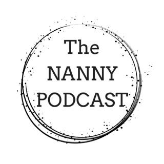 The Nanny Podcast