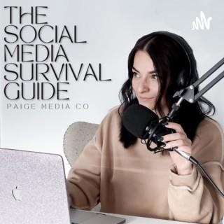 The Social Media Survival Guide