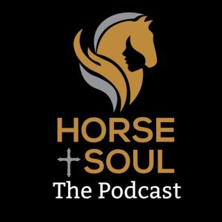 Horse and Soul Podcast