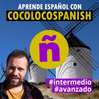 CocoLoco Spanish Podcast - Español intermedio y avanzado