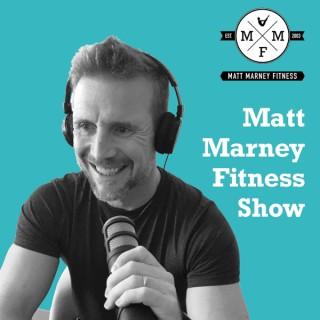 Matt Marney Fitness Show