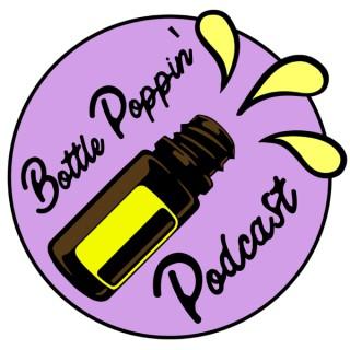 Bottle Poppin Podcast