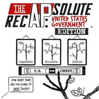 The APsolute RecAP: United States Government Edition