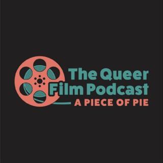 A Piece of Pie: The Queer Film Podcast