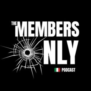 The Members Only Podcast: A Mafia History Podcast