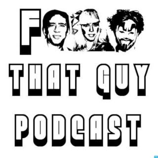 F That Guy Podcast