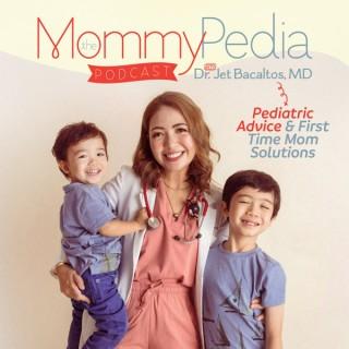 The MommyPedia Podcast- Pediatric Advice, Pediatric Basics, Mom Tips and Hacks for Moms of Littles, Abundance Strategies For