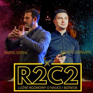 R2C2 - Luźne rozmowy o nauce i biznesie