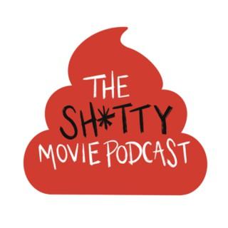 The S****y Movie Podcast