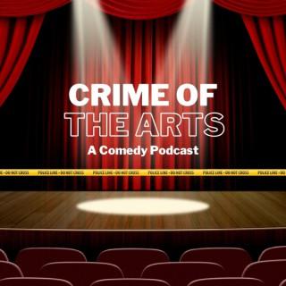 Crime of the Arts