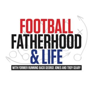 Football, Fatherhood & Life
