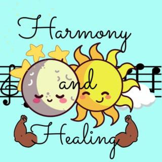 Harmony and Healing
