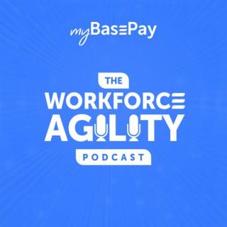 The Workforce Agility Podcast