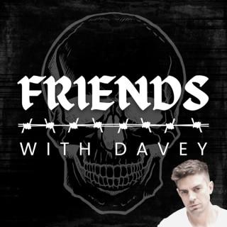 Friends With Davey