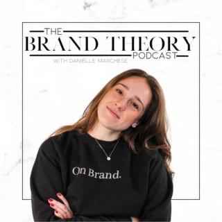 The Brand Theory Podcast