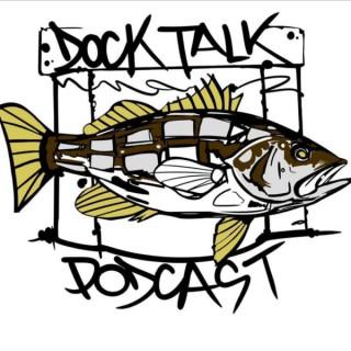 Dock Talk Podcast