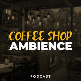 Coffee Shop Ambience