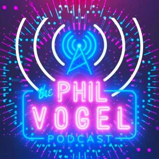 The Phil Vogel Podcast