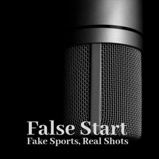 False Start; Fake Sports, Real Shots