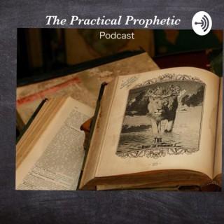 The Practical Prophetic