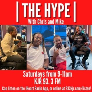 The Hype w/ Chris & Mike