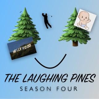 The Laughing Pines Podcast