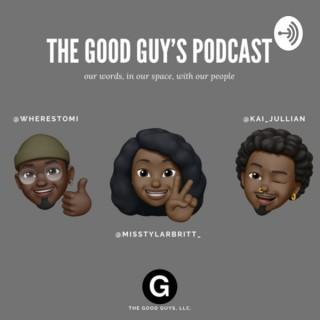 The Good Guy’s Podcast