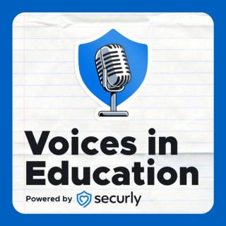Voices in Education Podcast