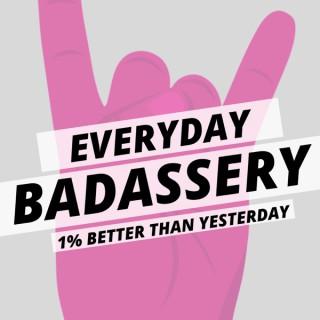 Everyday Badassery