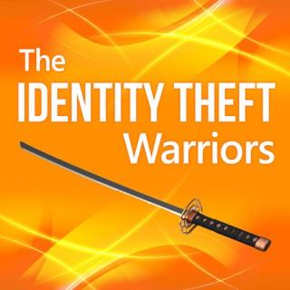 The Identity Theft Warriors