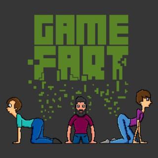 FASNASTIC: Game Fart - The Best Farting & Video Games Podcast in the UK. Maybe.
