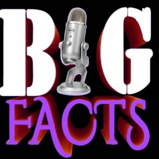 BIG FACTS (The Sports Pod)