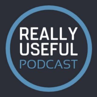 The Really Useful Podcast