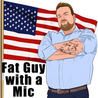 Fat Guy with a Mic