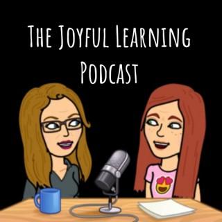 The Joyful Learning Podcast