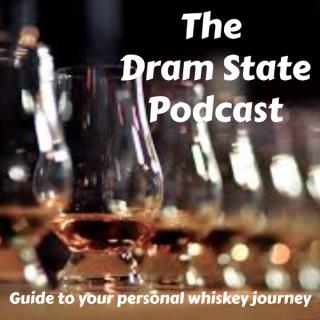 The Dram State Podcast