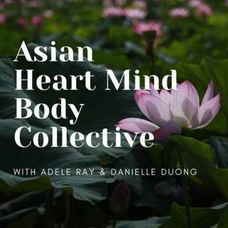 Asian Heart Mind Body Collective
