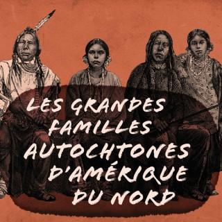 RCI | Français : Les grandes familles Autochtones d’Amérique du Nord
