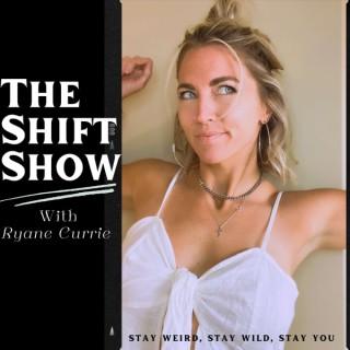 The Shift Show