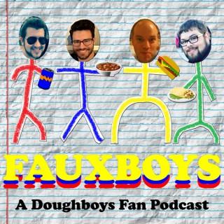Fauxboys: A Doughboys Fan Podcast