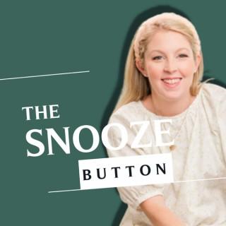 The Snooze Button